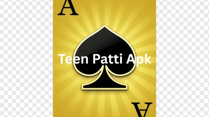 Teen Patti APK