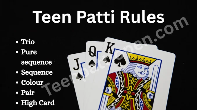 Teen Patti Game Rules, Teen Patti Game Rule